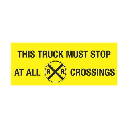 This Truck Must Stop At All RR Crossings Decal