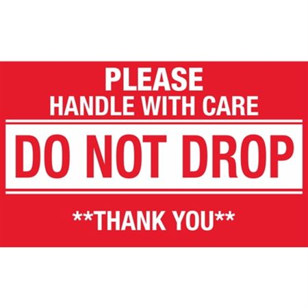 Please Handle With Care Do Not Drop Thank You - Handling Label