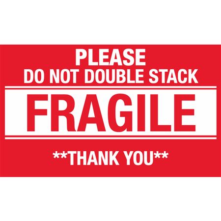 Please Do Not Double Stack Fragile Thank You - Handling Label