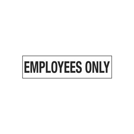 Employees Only - 2" x 8" Decal