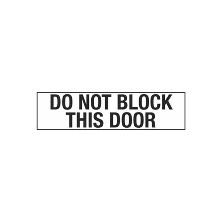 Do Not Block This Door - 2" x 8" Decal