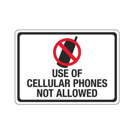 Use Of Cellular Phones Not Allowed 10" x 14" Sign