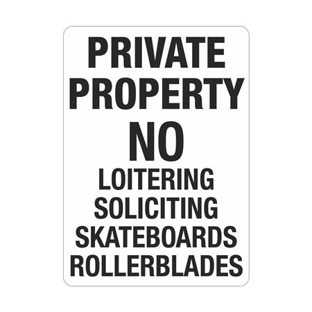 Private Property No Loitering Soliciting
10" x 14" Sign