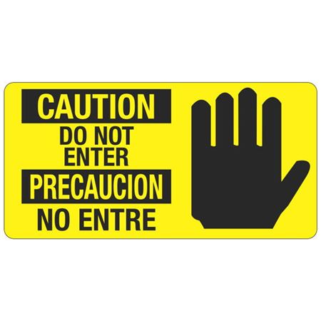 Caution Do Not Enter - Bilingual - 4 x 8 Decal
