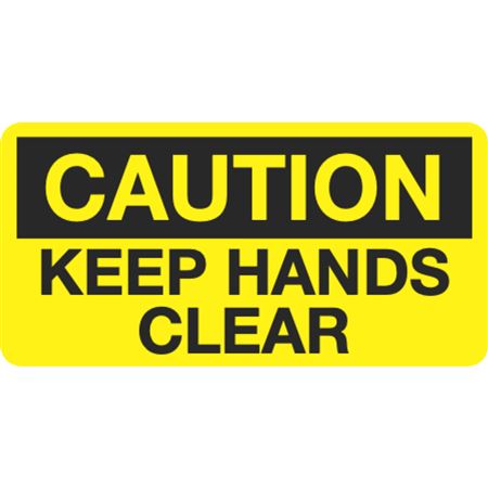 Caution Keep Hands Clear - 1 1/2 x 3 Decal