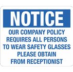 Notice Policy Requires Safety Glasses Sign 10 x 14 Polyethylene