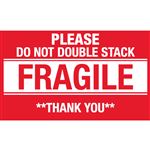 Please Do Not Double Stack Fragile Thank You - Handling Label