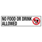 No Food or Drink Allowed - 2" x 8" Decal