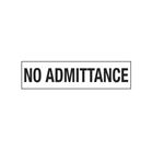 No Admittance - 2" x 8" Decal